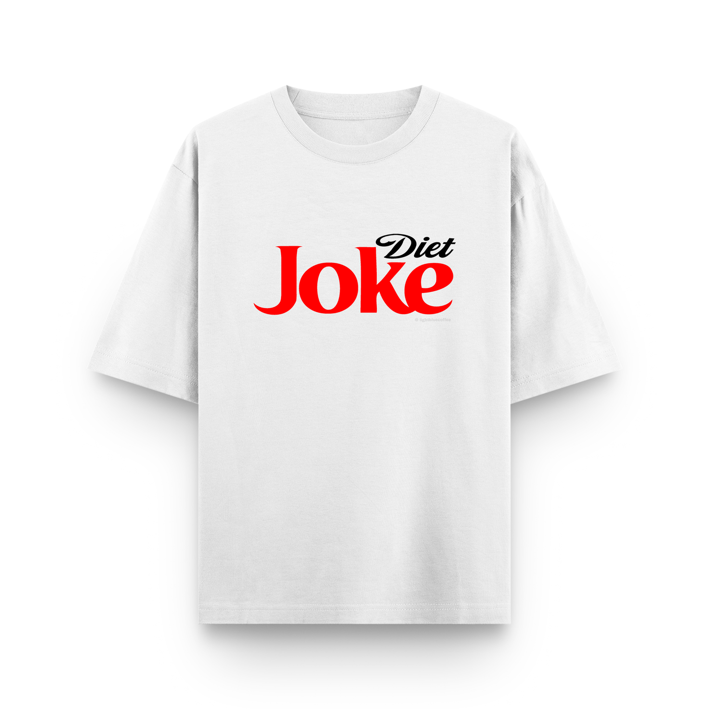 White t-shirt with 'Diet Coke Joke' text on a white background
