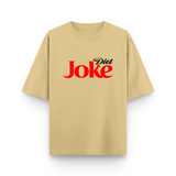 Diet Joke Humour Beige Cotton Oversized T shirt