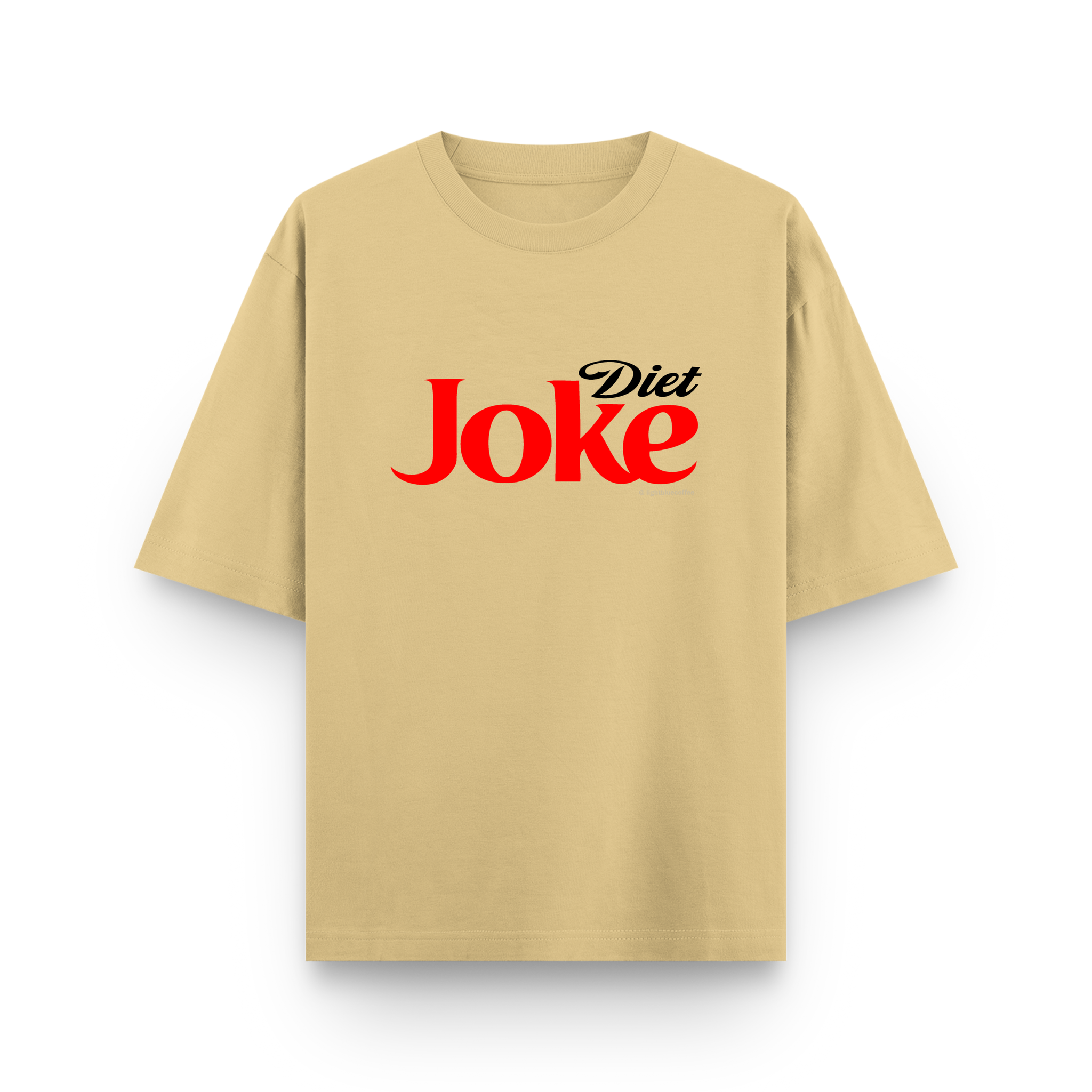 Diet Joke Humour Beige Cotton Oversized T shirt