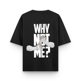 Why Not Me Rock Lee Edition Black Oversized T-Shirt